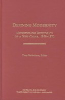 Defining Modernity: Guomindang Rhetorics Of A New China, 1920-1970