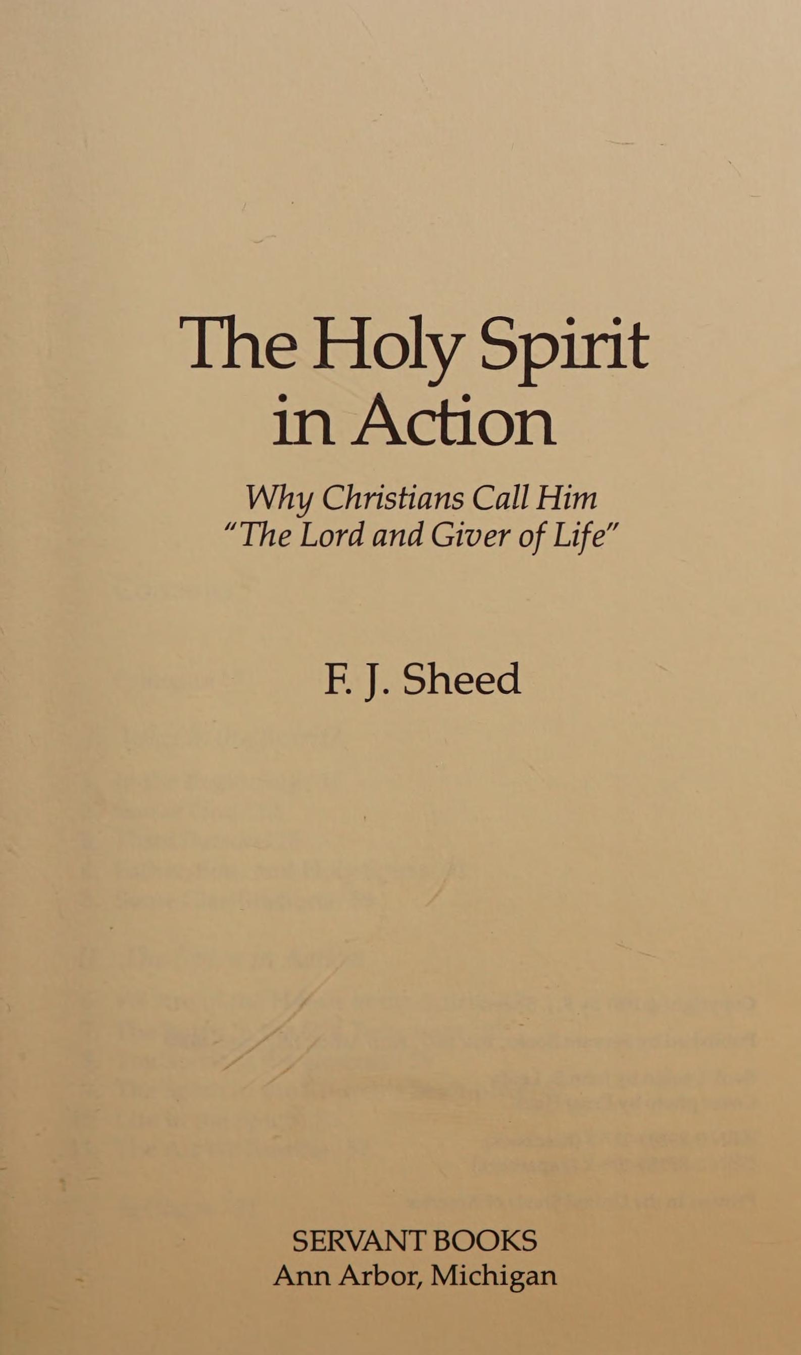 The Holy Spirit In Action: Why Christians Call Him "The Lord And Giver Of Life"