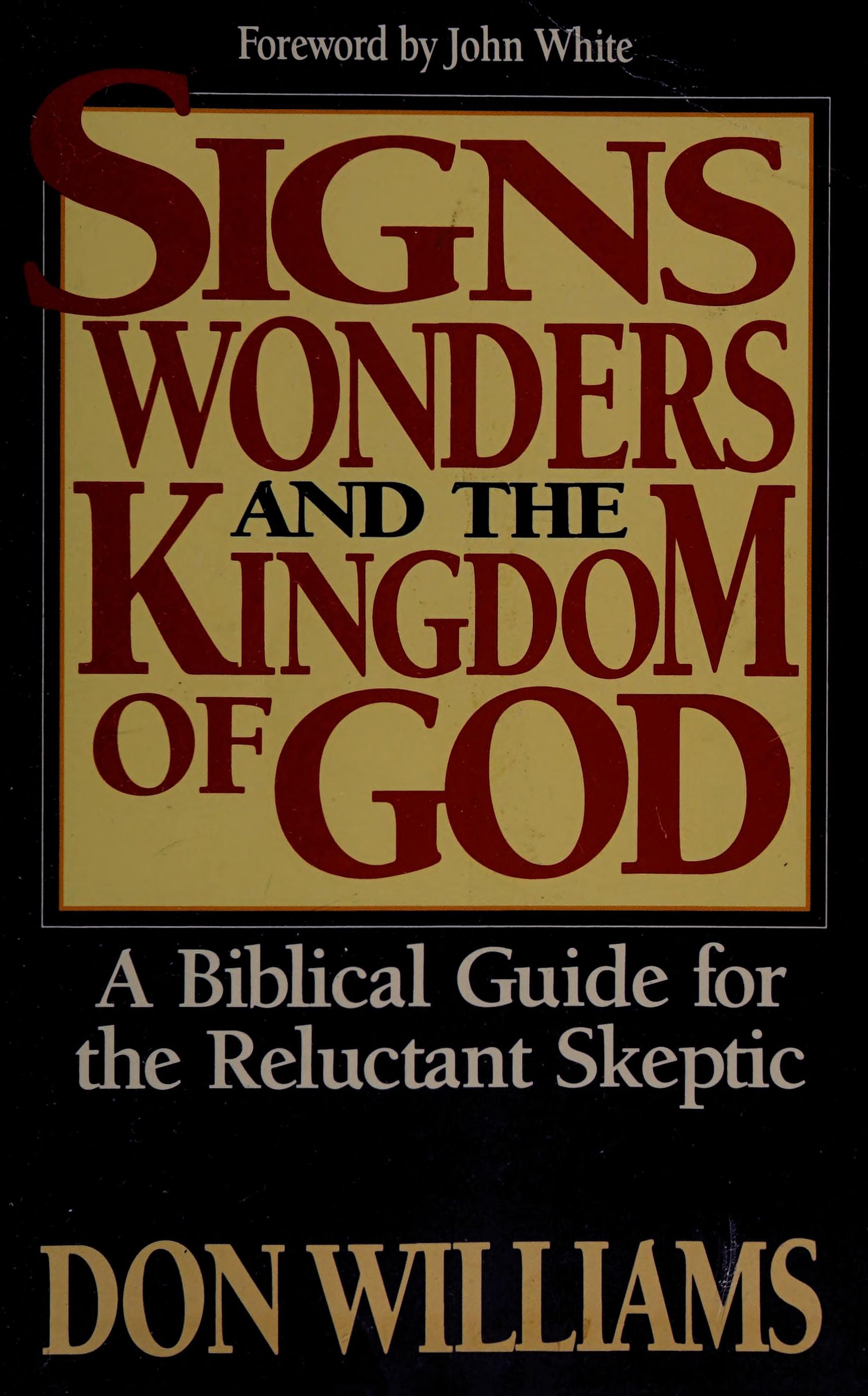 Signs, Wonders, and the Kingdom of God