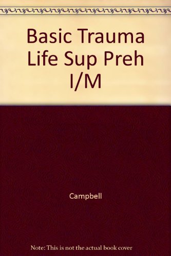 Basic Trauma Life Sup Preh I/M