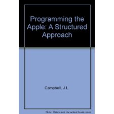 Programming The Apple: A Structured Approach