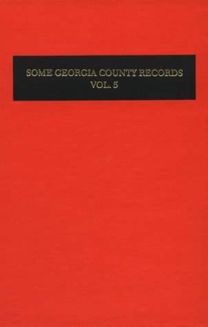 Some Georgia County Records - Vol. #3