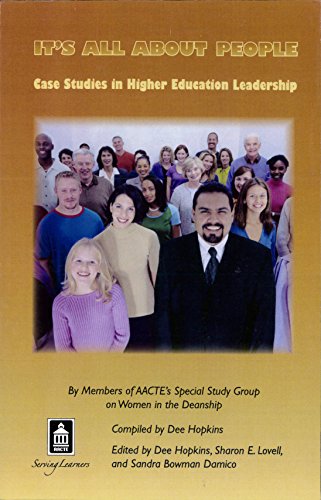 It'S All About People: Case Studies In Higher Education Leadership