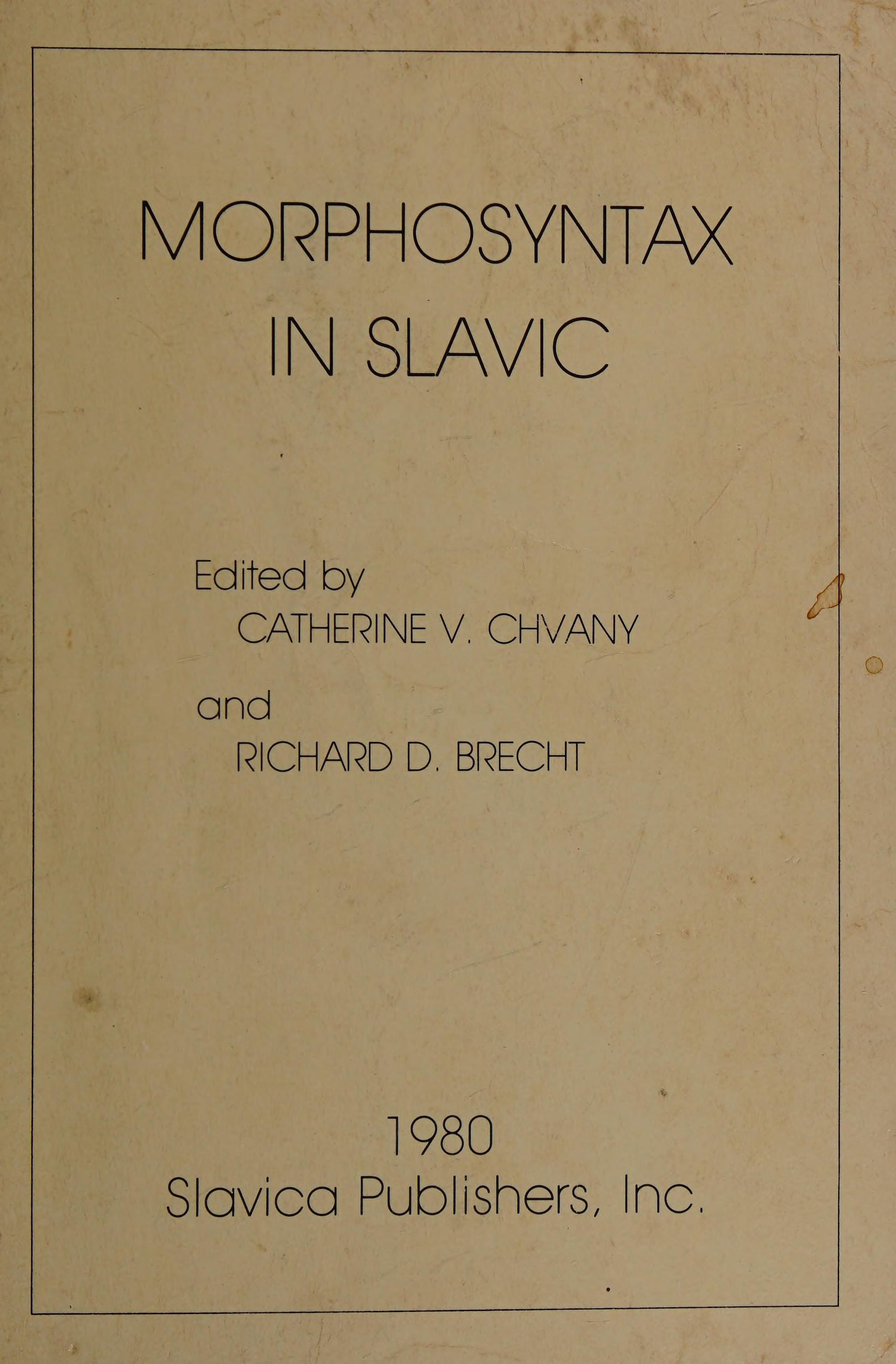 Morphosyntax in Slavic