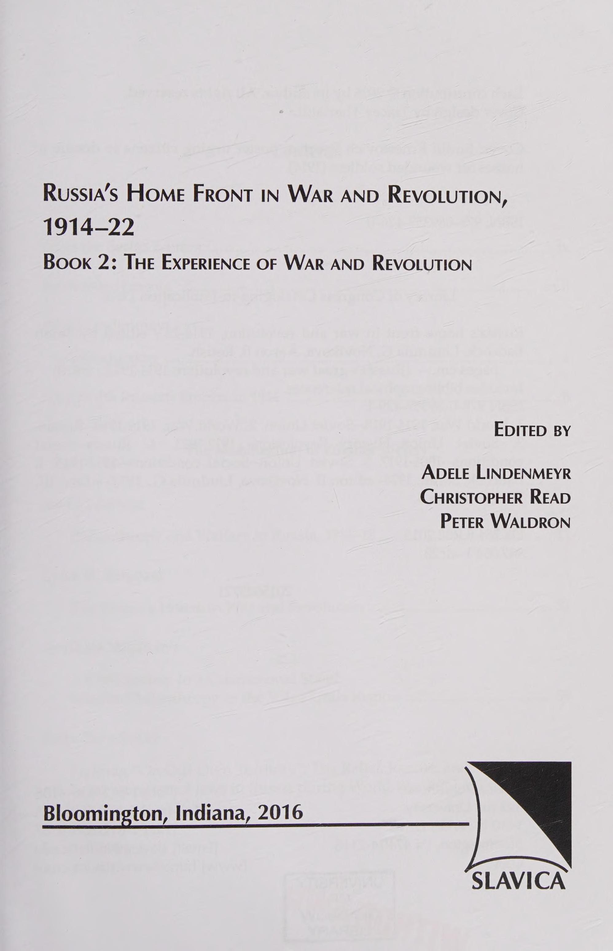 Russian Home Front in War and Revolution, 1914-22