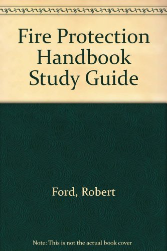 Fire Protection Handbook Study Guide