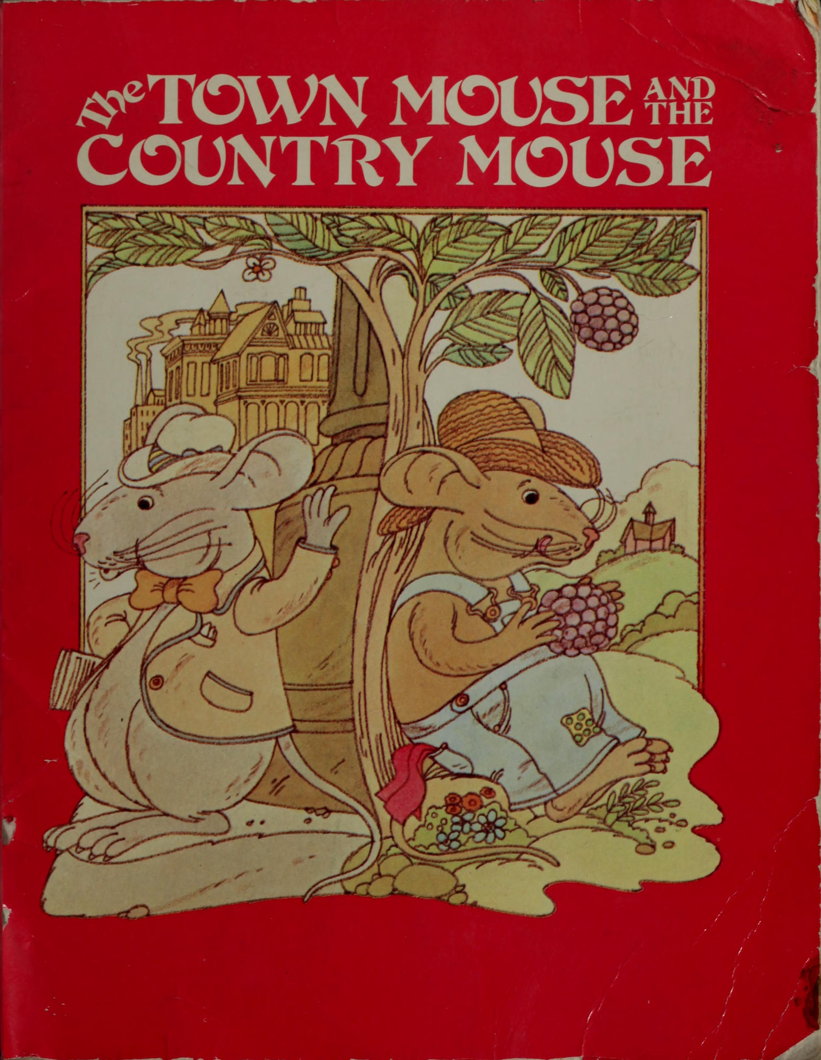 The Town Mouse and the Country Mouse