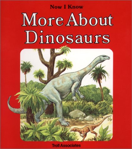 More About Dinosaurs - Pbk