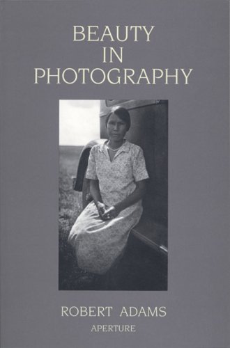 Robert Adams: Beauty in Photography