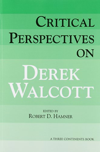 Critical Perspectives On Derek Walcott