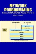 Network Programming Under Vms/Decnet Phases Iv and V