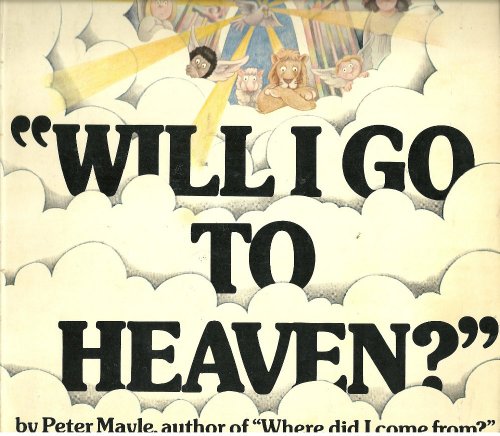 Will I Go to Heaven?
