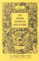 The Higher Powers of Mind Spirit
