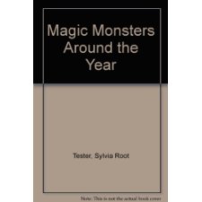 Magic Monsters Around The Year
