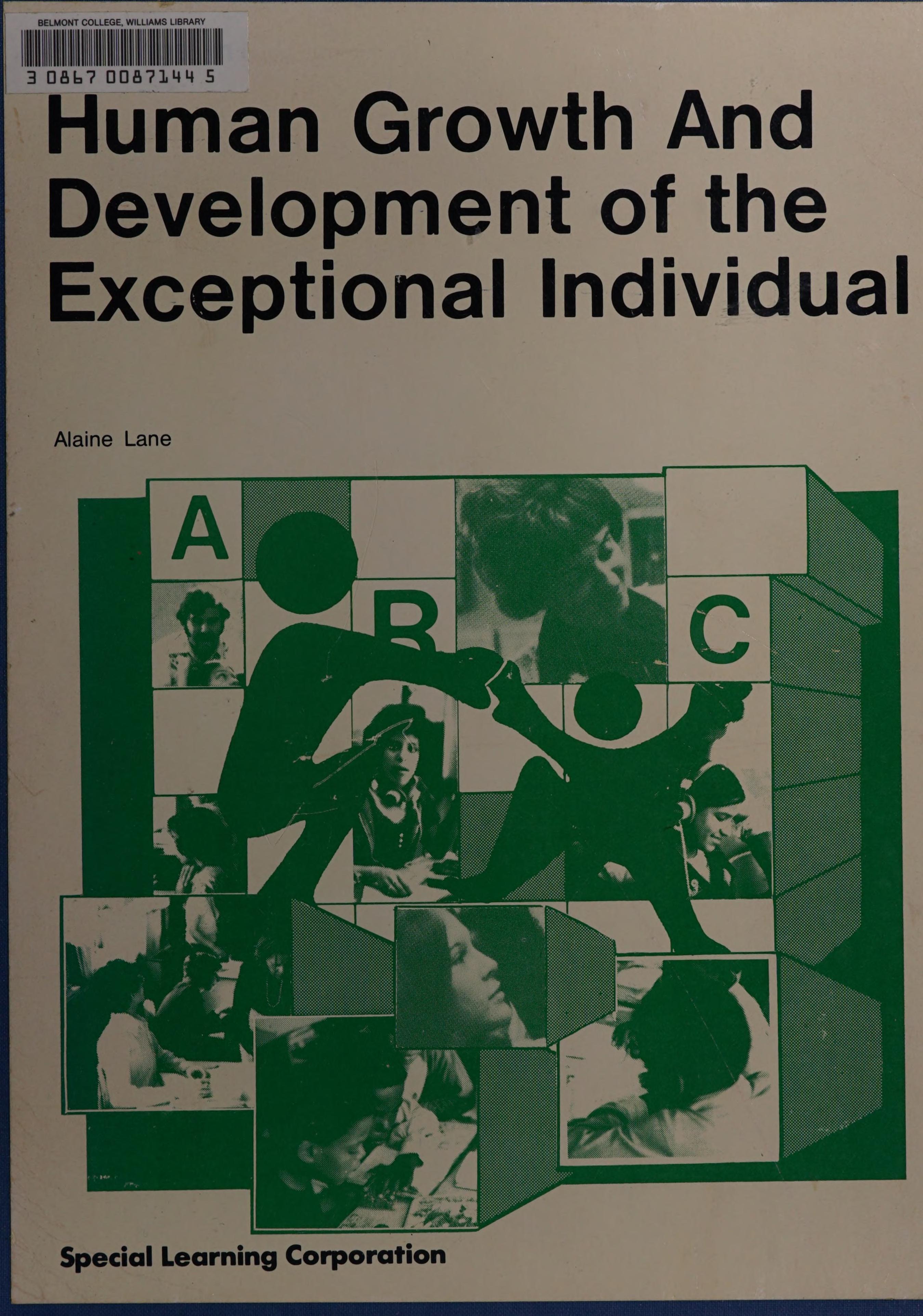 Readings in Human Growth and Development of the Exceptional Individual