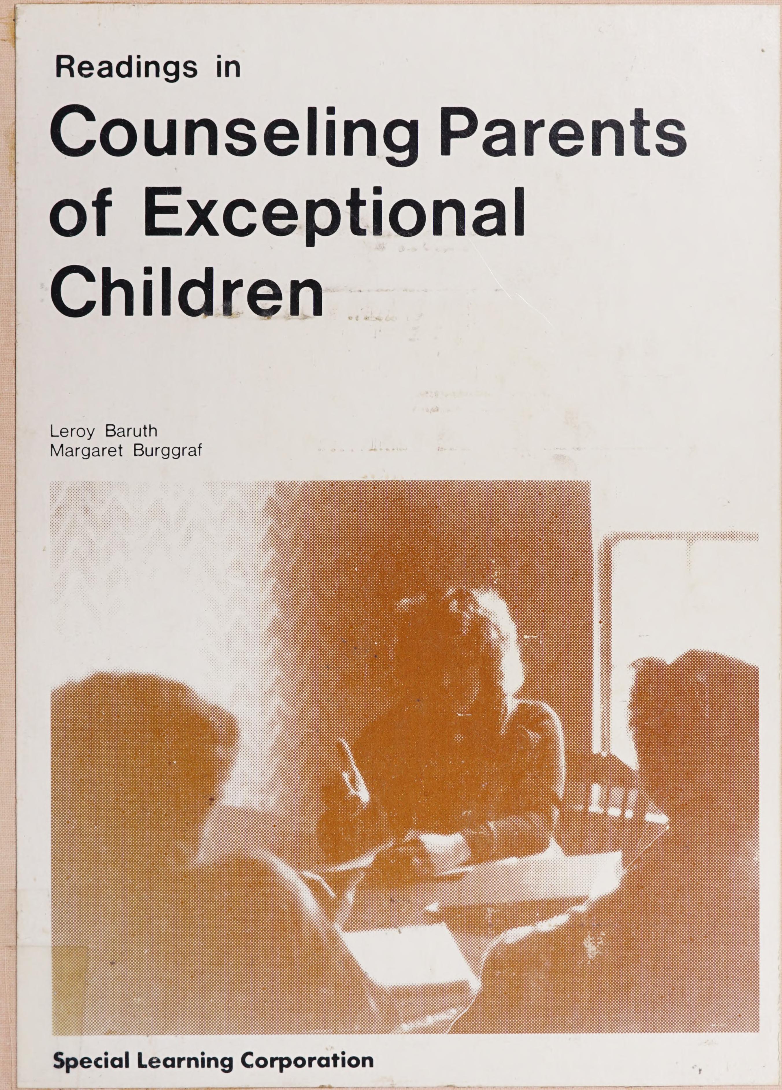 Readings in Counseling Parents of Exceptional Children Special Education Series