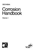 Dechema: Corrosion Handbook : Corrosive Agents And Their Interaction With Materials/Acetates, Aluminum Chloride, Chlorine And Chlorinated Water, Flu