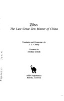 Zibo: The Last Great Zen Master Of China