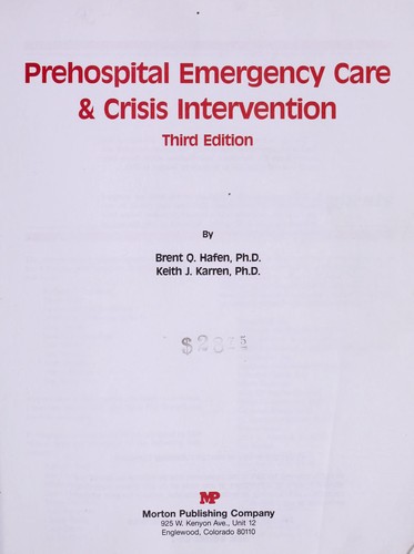 Prehospital Emergency Care Crisis Intervention