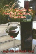 Guide To North Carolina's Wineries, A