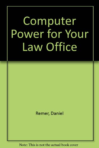 Computer Power For Your Law Office