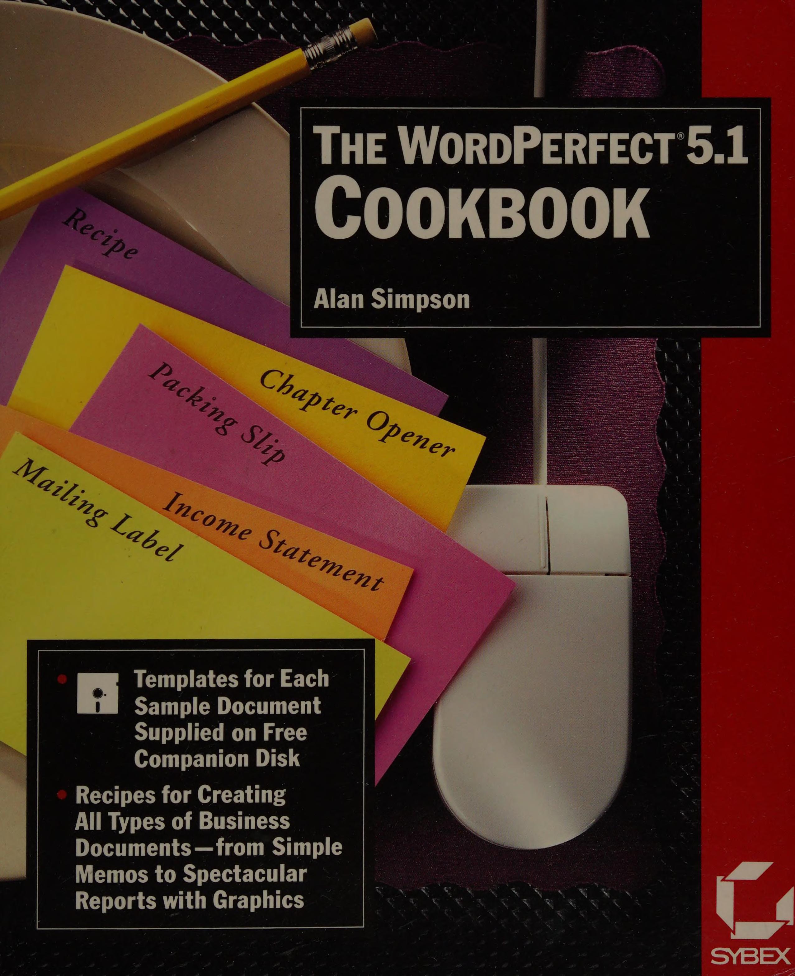 The Wordperfect 5.1 Cookbook