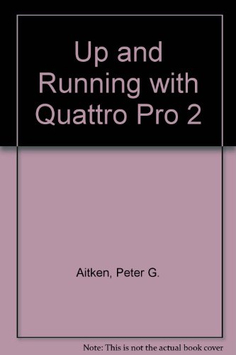 Up & Running With Quattro Pro 2