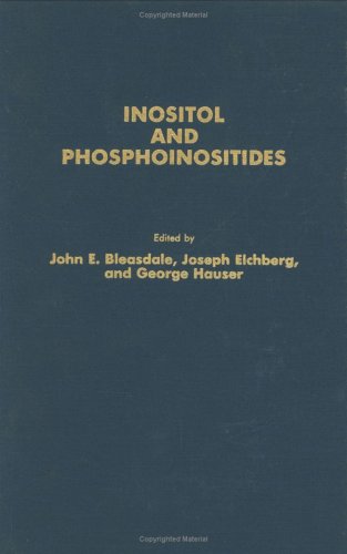 Inositol And Phosphoinositides: Metabolism And Regulation (Experimental Biology And Medicine (6))
