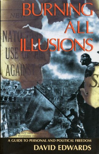 Burning All Illusions