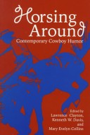 Horsing Around: Contemporary Cowboy Humor