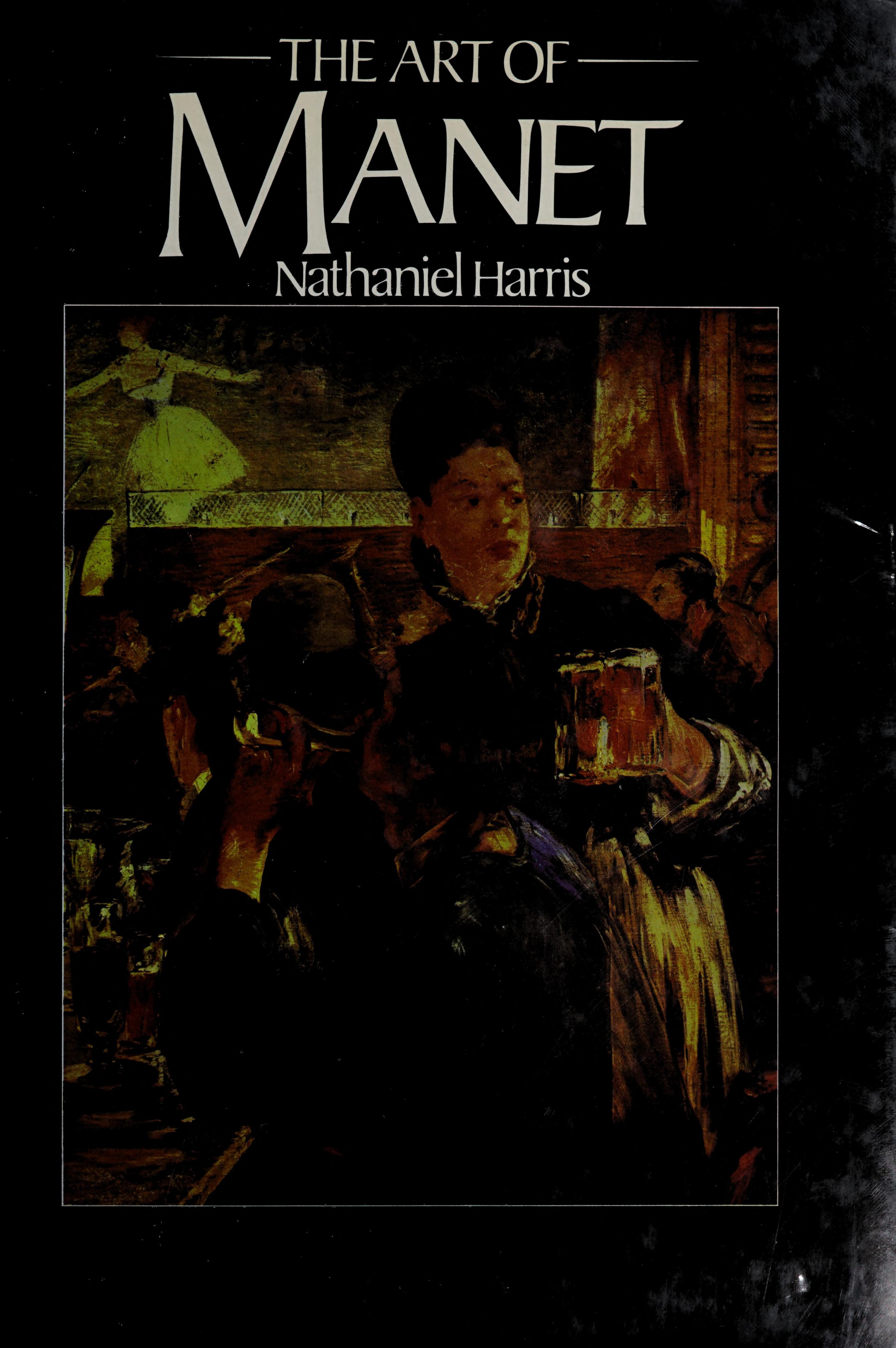 The Art Of Manet