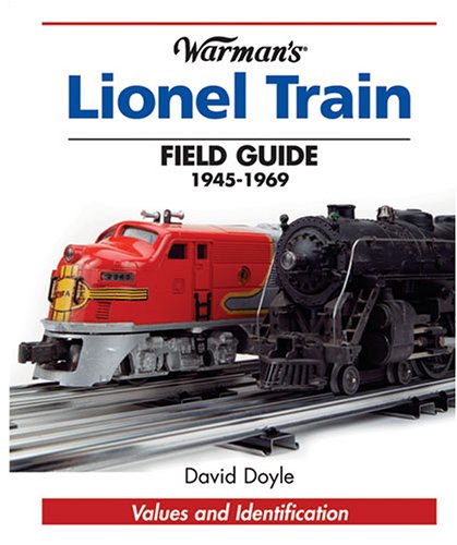 Warman's Lionel Train Field Guide