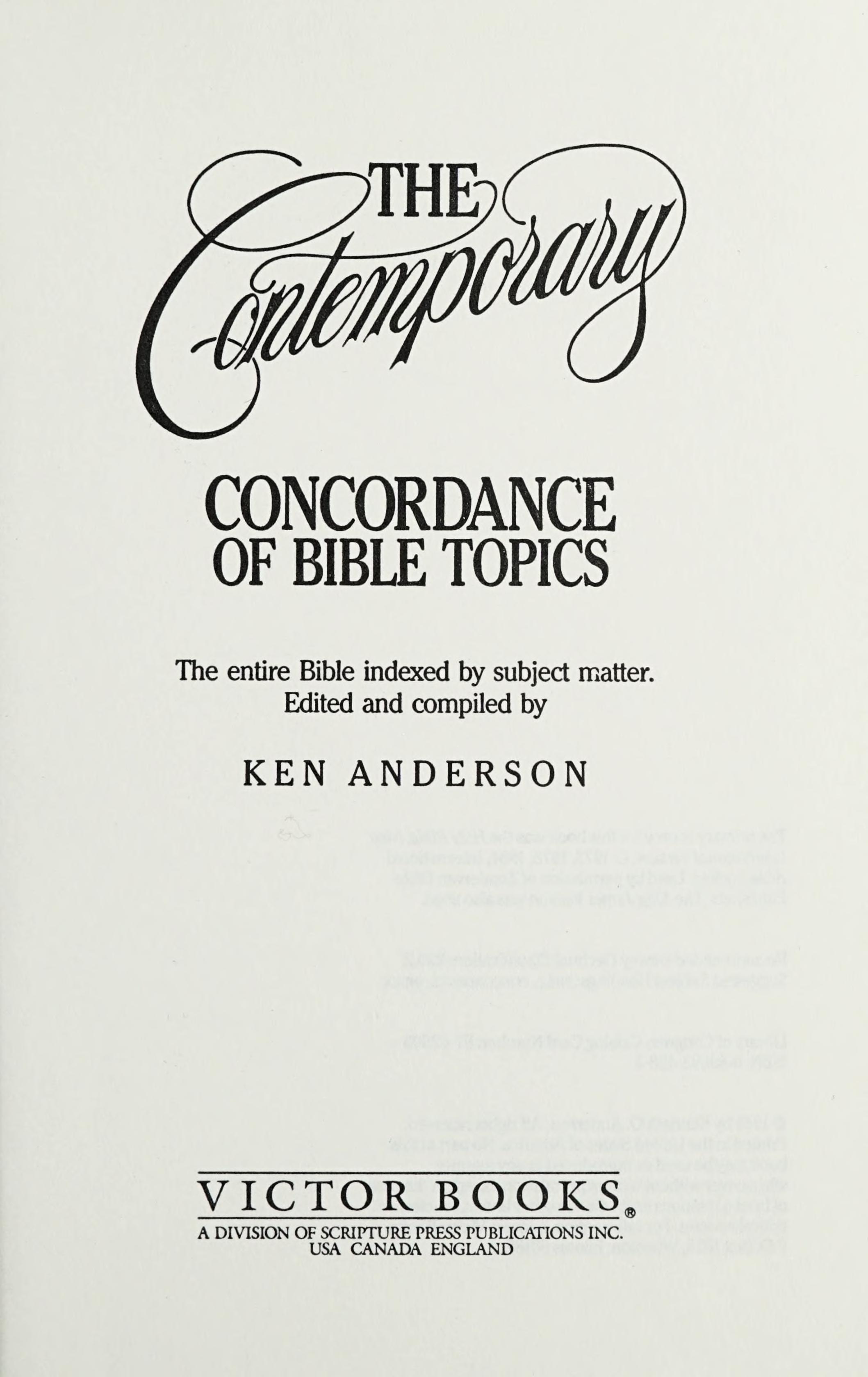 The Contemporary Concordance Of Bible Topics: The Entire Bible Indexed By Subject Matter