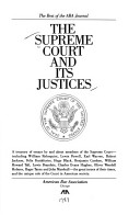 The Supreme Court and its justices