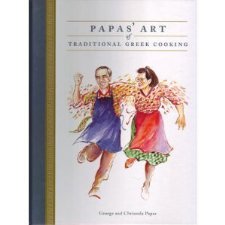 Papas Art Of Traditional Greek Cooking