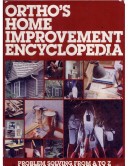 Ortho's Home Improvement Encyclopedia