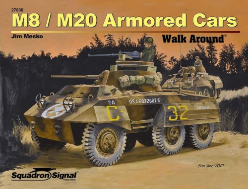 Squadron Signal Publications M8/M20 Armored Cars Walk Around Book