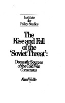 Rise and Fall of the Soviet Threat