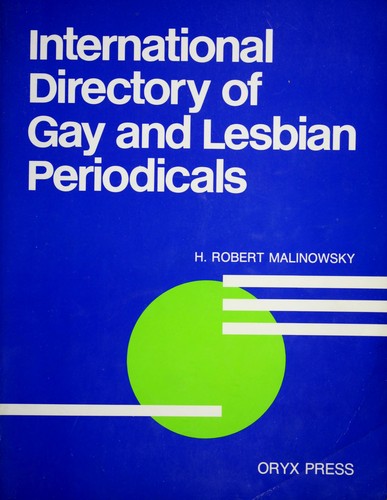 International Directory Of Gay And Lesbian Periodicals