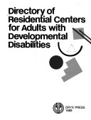 Directory of Residential Centers for Adults with Developmental Disabilities