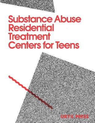 Substance Abuse Residential Treatment Centers for Teens