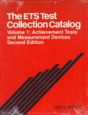 The ETS Test Collection Catalog Volume 1