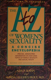 The A-To-Z Of Women'S Sexuality: A Concise Encyclopedia