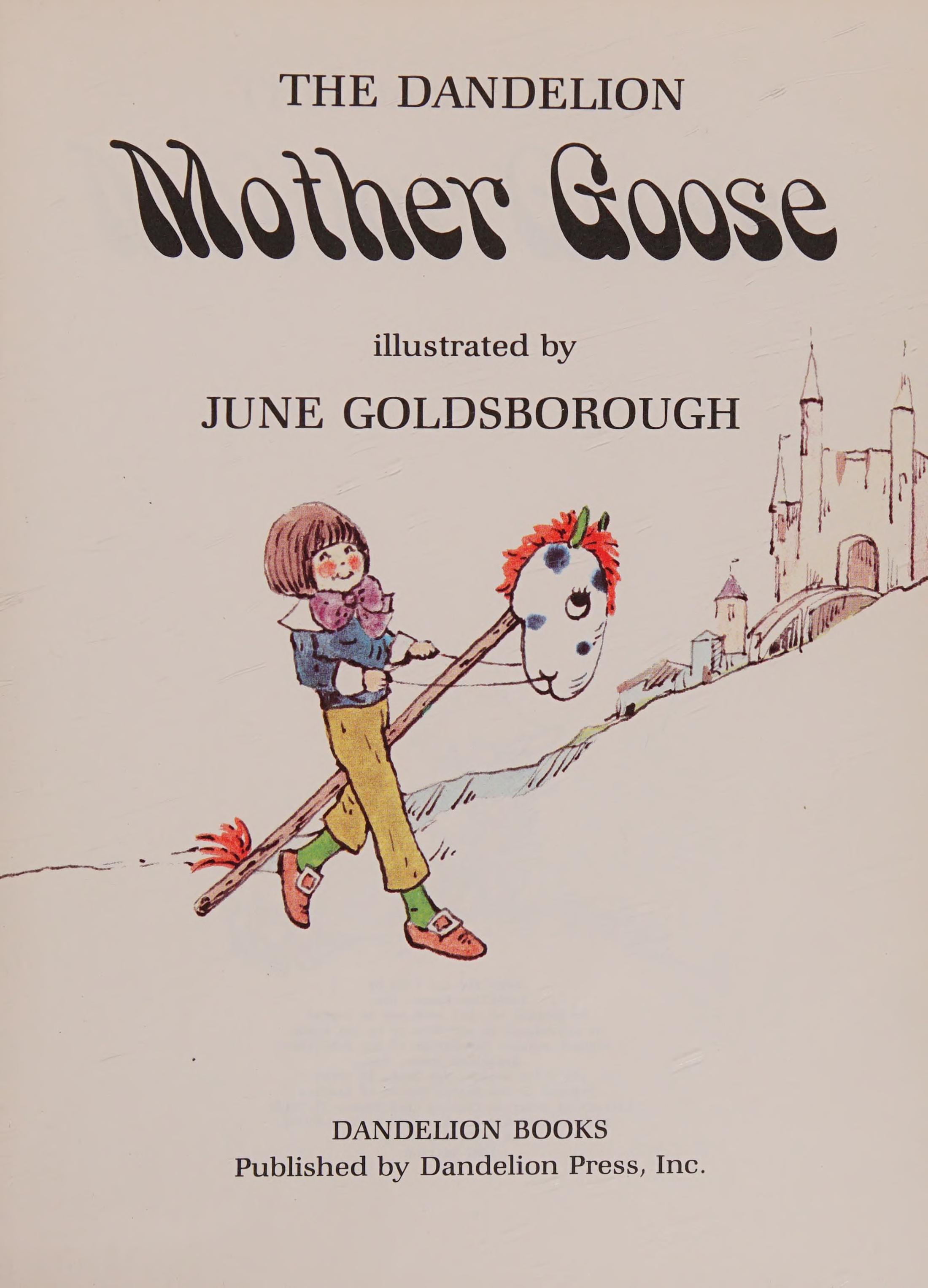 The Dandelion Mother Goose