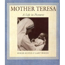 Mother Teresa: A Life In Pictures