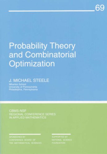 Probability Theory and Combinatorial Optimization CBMS NSF Regional Conference Series in Applied Mathematics