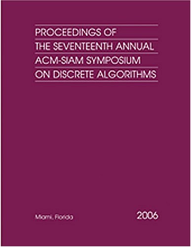 Proceedings of the Seventeenth Annual ACM-SIAM Symposium on Discrete Algorithms