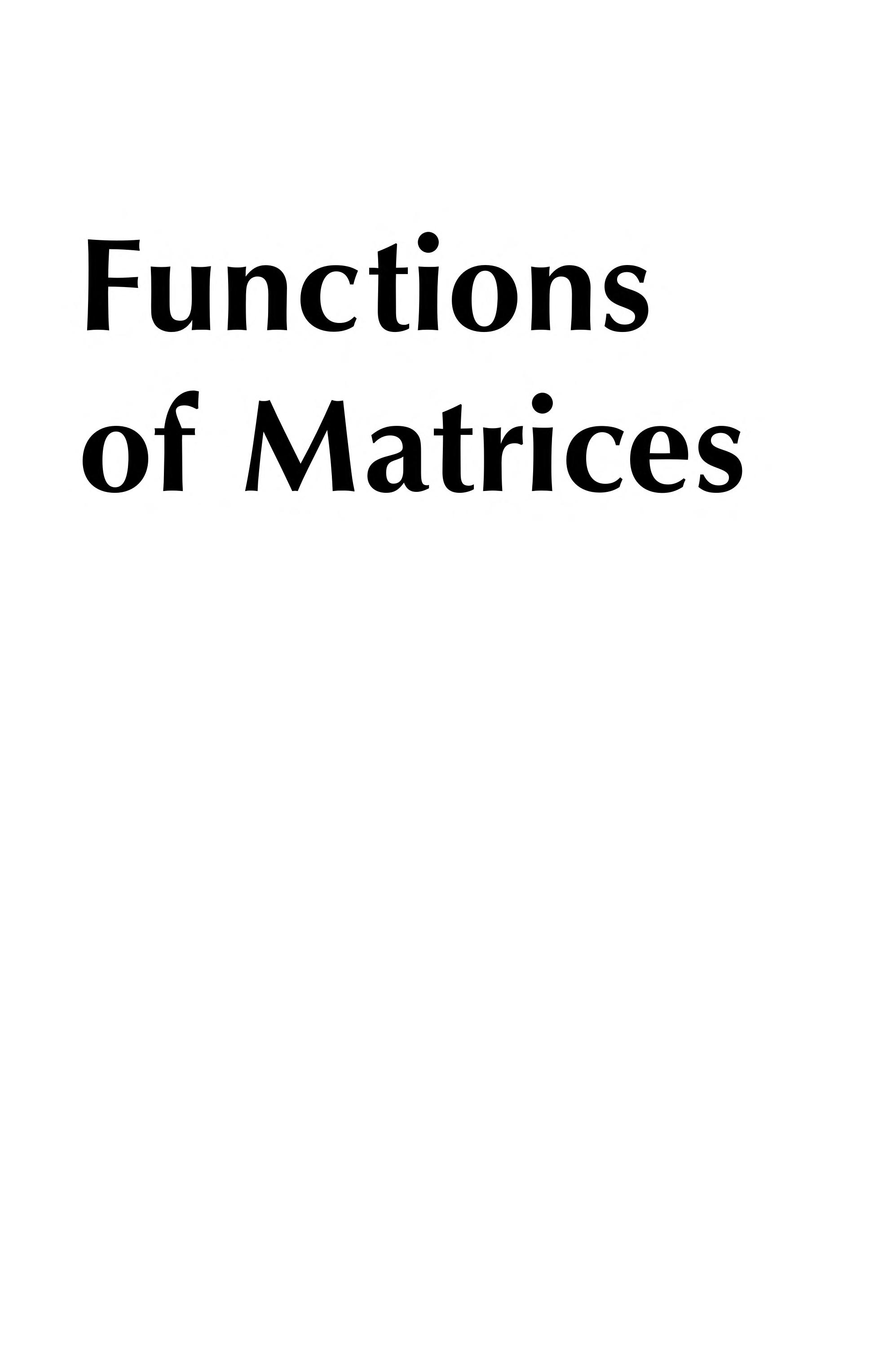 Functions Of Matrices: Theory And Computation