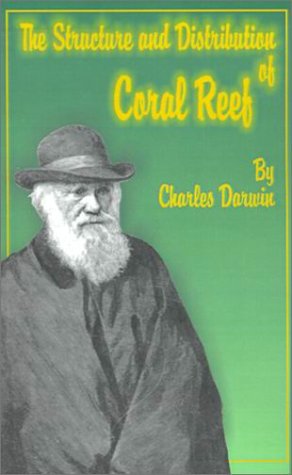 The Structure And Distribution Of Coral Reefs