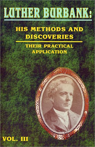 Luther Burbank, Vol. 3